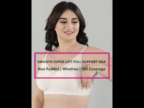 Full Support Smooth Super Lift Bra